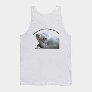 Embarrassed by our capitalist society cat Tank Top